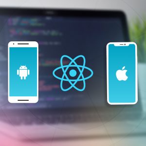 Develop React Native iOS and Android Application